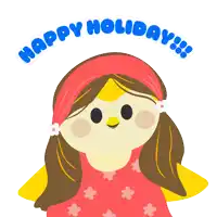 a cartoon drawing of a girl with the words " happy holiday " written above her