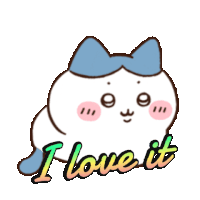 a cartoon cat with a blue bow and the words i love it