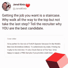 a twitter post by jarod kintz explains why he is the best candidate