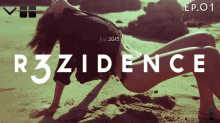 a picture of a woman on the beach with the words r3idence ep.01