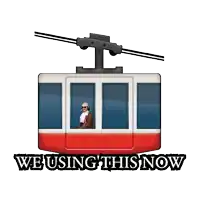 a red and white cable car with the words we using this now