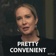 a woman says pretty convenient on a netflix advertisement