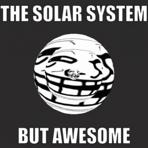 solar system troll faces