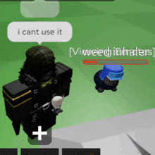 a person in a video game says " i cant use it "