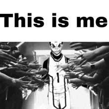 a drawing of a man surrounded by hands with the words " this is me " above him