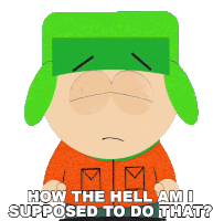 How The Hell Am I Supposed To Do That Kyle Broflovski Sticker
