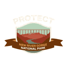 protect more parks wv west virginia camping protect new river gorge national park