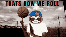 Slowmate Thats How We Roll GIF - Slowmate Thats How We Roll GIFs