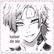 a black and white drawing of a person with kaiser de ale written below