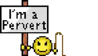 a pixel art sign says i 'm a pervert