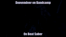Beat Saber Doovendeer GIF - Beat Saber Doovendeer Bandcamp GIFs
