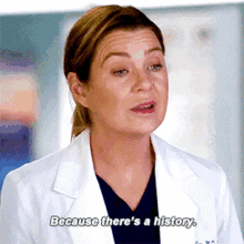 Greys Anatomy Meredith Grey GIF - Greys Anatomy Meredith Grey Because Theres A History GIFs