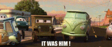Cars It Was Him GIF