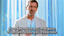 Dr House Gregory House GIF - Dr House Gregory House If You Talk To God GIFs