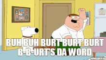 Burt Burt Burt Da Word GIF - Burt Burt Burt Da Word GIFs
