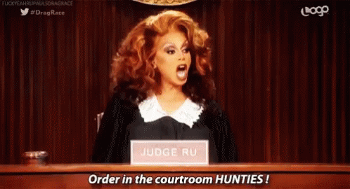 Ru Pauls Drag Race Judge GIF - Ru Pauls Drag Race Judge Order In The Court GIFs