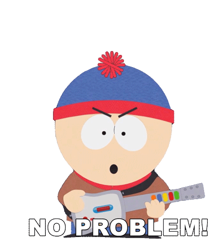 No Problem Stan Sticker - No Problem Stan South Park Stickers