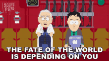 The Fate Of The World Is Depending On You South Park GIF - The Fate Of The World Is Depending On You South Park S5e8 GIFs