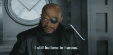 I Still Believe Heroes GIF - I Still Believe Heroes Nick Fury GIFs