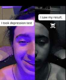 a picture of a man 's face with a speech bubble that says i took depression test