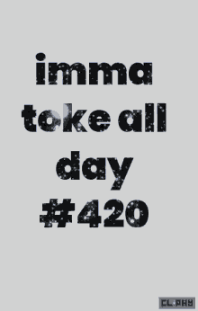 420 Toke All Day GIF - 420 Toke All Day Its420 GIFs