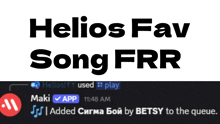 a screenshot of a helios fav song frr app