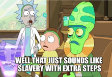 Rick Y Morty Slavery GIF - Rick Y Morty Rick Slavery GIFs