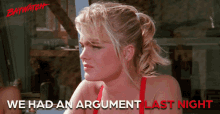 We Had An Argument Last Night We Had A Fight GIF