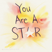 a poster that says " you are a star " with a star in the middle
