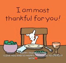 a cartoon says i am most thankful for you happy thanksgiving