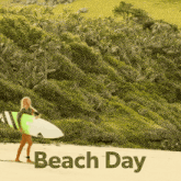 a woman carrying a surfboard on a beach with the words beach day below her