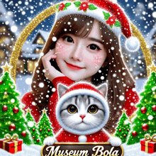 a girl in a santa hat is holding a cat in front of christmas trees and a sign that says museum bola