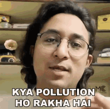 Kya Pollution Ho Rakha Hai Appurv Gupta GIF - Kya Pollution Ho Rakha Hai Appurv Gupta Delhi Pollution GIFs