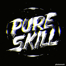 Pure Skill GIF - Pure Skill GIFs