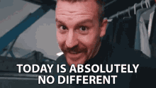 Today Is Absolutely No Different Having Fun GIF - Today Is Absolutely No Different Having Fun Same GIFs