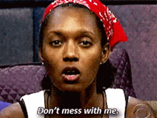 Don'T Mess With Me Danielle Reyes GIF - Don'T Mess With Me Danielle Reyes Bb3 GIFs