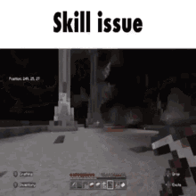 Skill Issue Minecraft GIF - Skill Issue Minecraft Minecraft Memes GIFs