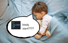a baby is sleeping with a teddy bear and a speech bubble that says california rp