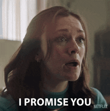 a woman says " i promise you " in a netflix advertisement