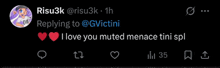 a screenshot of a person replying to a tweet that says i love you muted menace tini spl