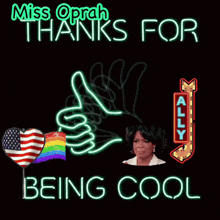 miss oprah thanks for being cool with a neon thumbs up