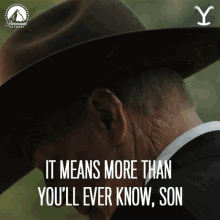 It Means More Than Youll Ever Know Son John Dutton GIF - It Means More Than Youll Ever Know Son John Dutton Kevin Costner GIFs