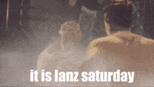 Lanz Lanz Saturday GIF