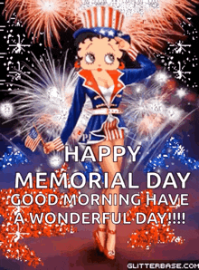 betty boop says happy memorial day good morning have a wonderful day .