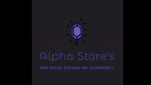 Alpha Store GIF - Alpha Store GIFs