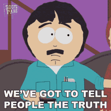 Weve Got To Tell People The Truth South Park GIF