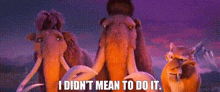 Ice Age Manny GIF - Ice Age Manny I Didnt Mean To Do It GIFs