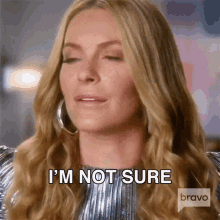 Im Not Sure Real Housewives Of New York GIF - Im Not Sure Real Housewives Of New York Not So Sure GIFs