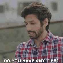 do you have any tips kanan gill do you have an suggestions what do you suggest you have any recommendations