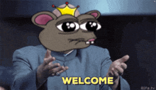 a cartoon of a man with a crown on his head says welcome
